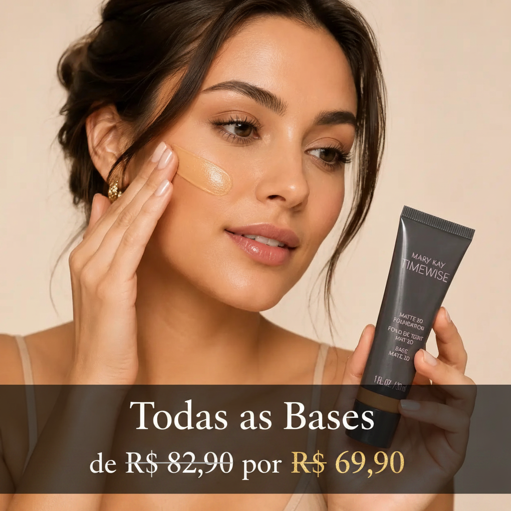 Todas as Bases de R$ 82,90 por R$ 69,90